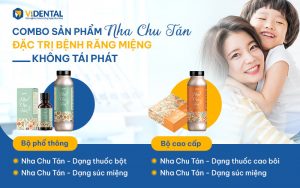 Combo sản phẩm Nha Chu Tán